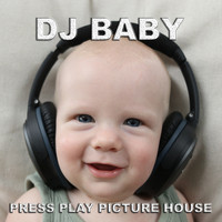 Press Play Picture House - Dj Baby