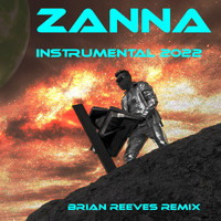 Zanna - Instrumental 2022 (Brian Reeves Remixes)