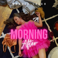 Maddie Leigh - Morning After
