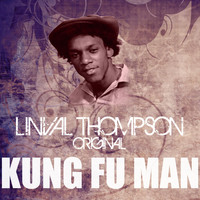 Linval Thompson - Kung Fu Man