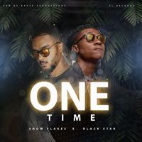 Snow Flakes - One Time (feat. Black Star)