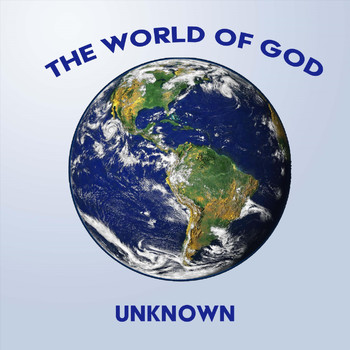 unknown - The World of God