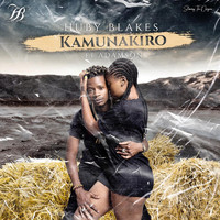 Huby Blakes - Kamunakiro (feat. Adamson)