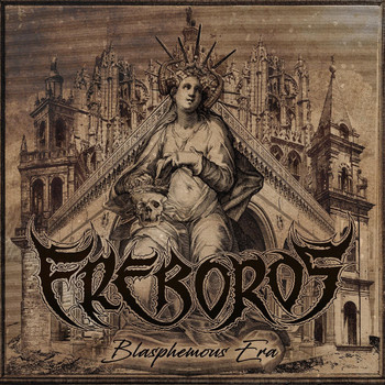 Ereboros - Blasphemous Era (feat. Mike Hrubovcak & Monstrosity)