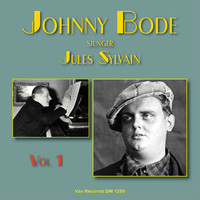 Johnny Bode - Johnny Bode sjunger Jules Sylvain, vol. 1
