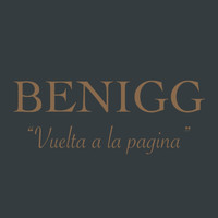 Benigg - Vuelta a la Pagina (Explicit)