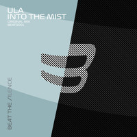 ULA - Into The Mist (Original Mix)