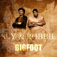 Sly & Robbie - Bigfoot