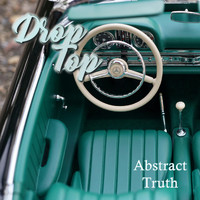 Abstract Truth - Drop Top