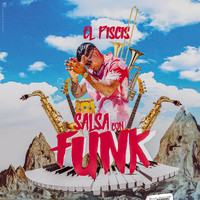 El Piscis - Salsa Con Funk