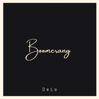Delo - Boomerang (Explicit)