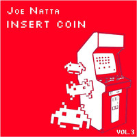Joe Natta - Insert Coin, Vol. 3