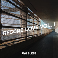 Jah Bless - Reggae Love, Vol. 1