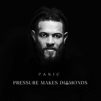 Panic - Pressure Makes Diamonds