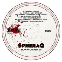SpheraQ - Now Or Never! EP