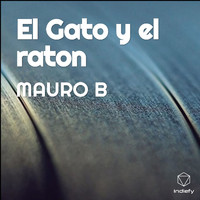 Mauro B - El Gato y el raton