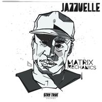 Jazzuelle - Matrix Mechanics
