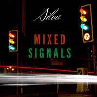 SILVA - Mixed Signals