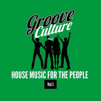 Various Artists - House Music for the People, Vol. 1