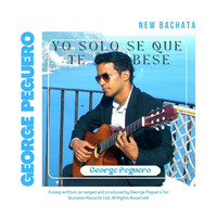George Peguero - Yo Solo Se Que Te Bese