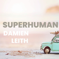 Damien Leith - Superhuman