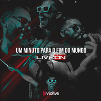 Liveon - Um Minuto Para O Fim Do Mundo