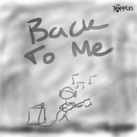 The Tapples - Back to Me