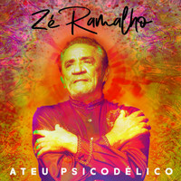 Zé Ramalho - Ateu Psicodélico