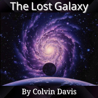 Colvin Davis - The Lost Galaxy