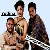 Le Goupe Wanzama - Yodina