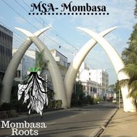 Mombasa Roots - MSA-Mombasa