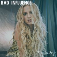 Callaghan Belle - Bad Influence