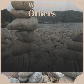 Various Artists - Whosever Others