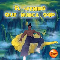 Teno - El opening que nunca sonó