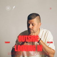 Tommy Iceland - Outside Looking In