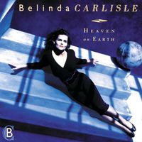 Belinda Carlisle - Heaven On Earth (Deluxe Edition)