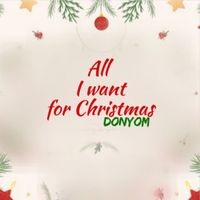 DonYom - All I Want For Christmas