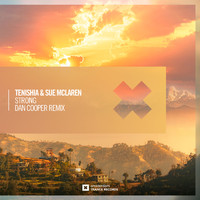 Tenishia & Sue McLaren - Strong (Dan Cooper Remix)