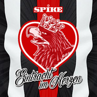 SPIKE - Eintracht im Herzen