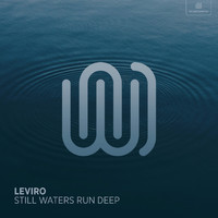 Leviro - Still Waters Run Deep