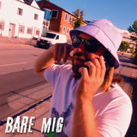 Bawl - Bare Mig