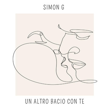 Simon G - Un Altro Bacio Con Te (Prod. By Alvaro)