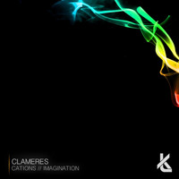 Clameres - Cations / Imagination