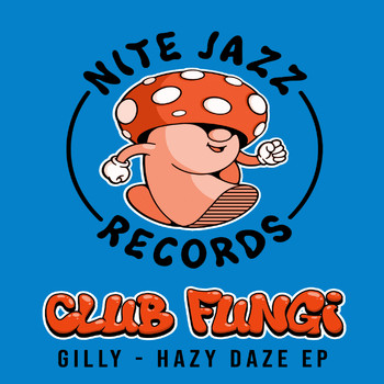 Gilly - Hazy Daze