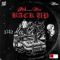 Loud - Back Up (feat. Mimi) (Explicit)