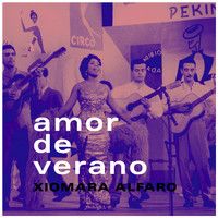 Xiomara Alfaro - Amor de Verano