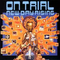 On Trial - New Day Rising