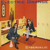 Electric Orange - Cyberdelic