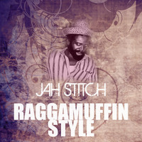 Jah Stitch - Raggamuffin Style
