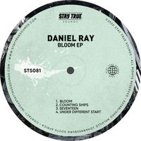 Daniel Ray - Bloom EP